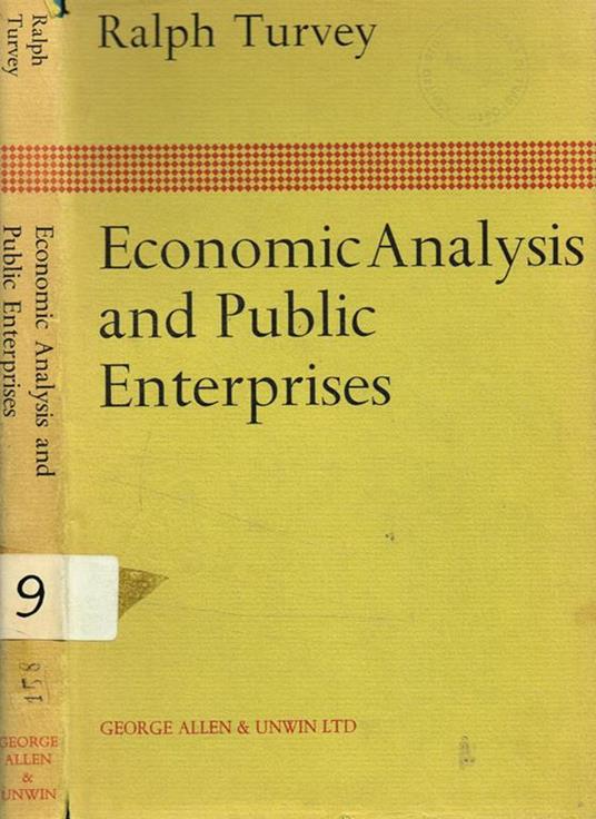 Economic analysis and public enterprises - Ralph Turvey - copertina
