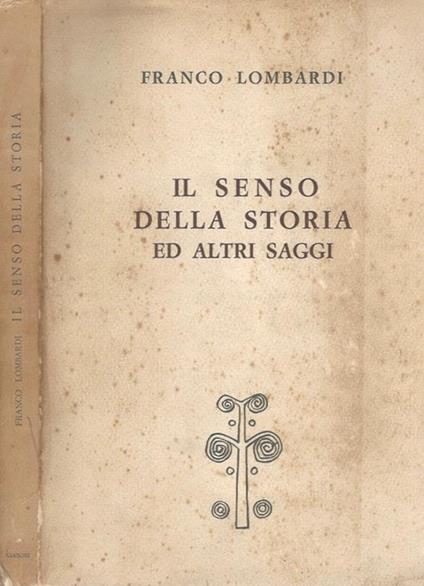 Il senso della storia e altri saggi - Franco Lombardi - copertina