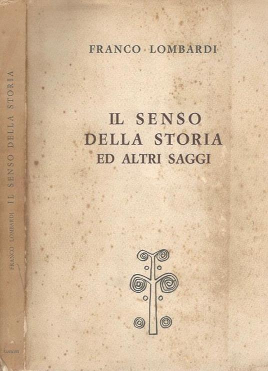 Il senso della storia e altri saggi - Franco Lombardi - copertina