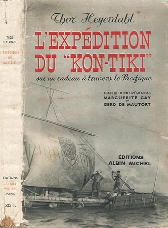 L' expédition du "Kon-Tiki". sur un radeau à travers le Pacifique - Thor Heyerdahl - copertina