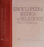 Enciclopedia Medica di Selezione. Per la famiglia