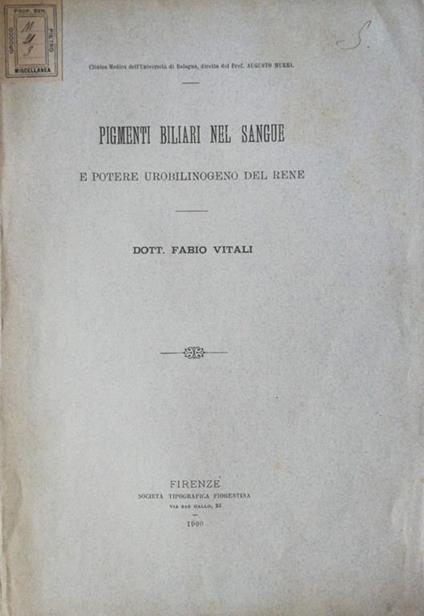 Pigmenti biliari nel sangue e potere urobilinogeno del rene - Fabio Vitali - copertina