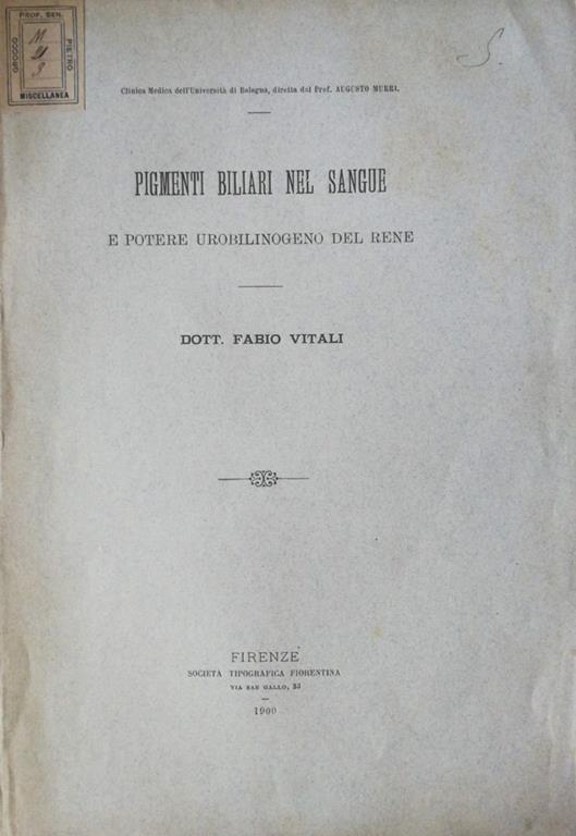 Pigmenti biliari nel sangue e potere urobilinogeno del rene - Fabio Vitali - copertina