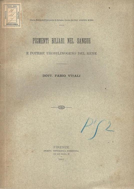 Pigmenti biliari nel sangue e potere urobilinogeno del rene - Fabio Vitali - copertina