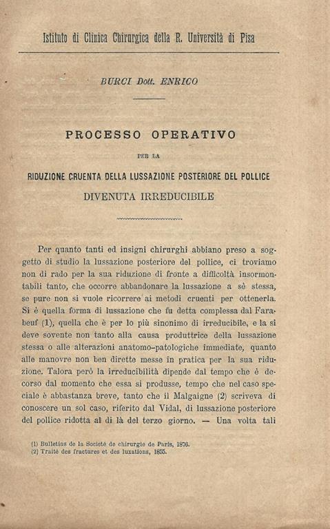 Processo operativo per la riduzione cruenta della lussazione posteriore del pollice divenuta irreducibile - Enrico Burci - copertina