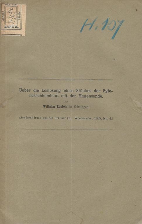 Ueber die Loslosung eines Stuckes der Pylorusschleimhaut mit der Magensonde - Wilhelm Ebstein - copertina