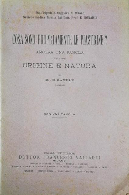 Cosa sono propriamente le piastrine?. Ancora una parola sulla loro origine e natura - Dr. Samele - copertina