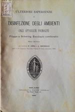 Ulteriori esperienze di disinfezione degli ambienti cogli apparecchi formogeni. Flugge e Schering (Esculapio combinato)