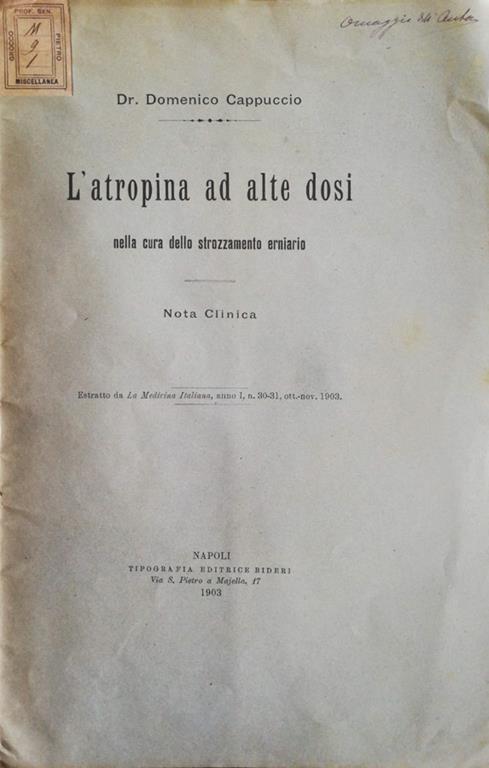 L' atropina ad alte dosi nella cura dello strozzamento erniario. Nota clinica - Domenico Cappuccio - copertina
