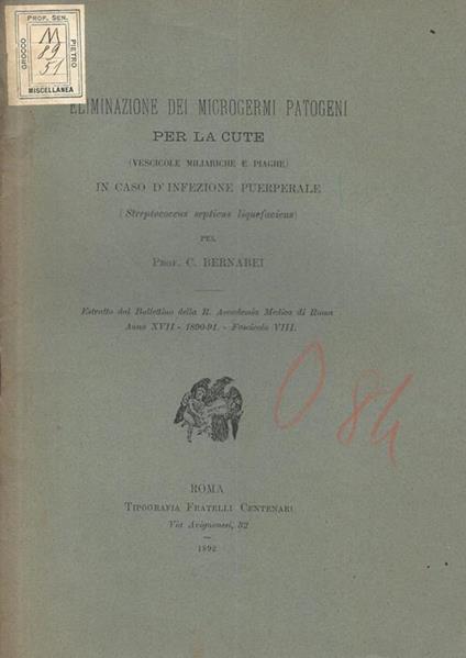 Eliminazione dei microgermi patogeni per la cute (vescicole miliariche e piaghe) in caso d'infezione puerperale (Streptococcus septicus liquefaciens) - Corrado Bernabei - copertina