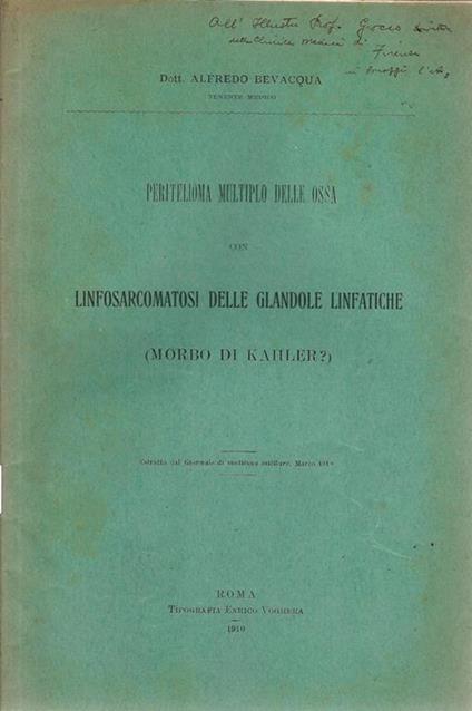 Peritelioma multiplo delle ossa con linfosarcomatosi delle ghiandole linfatiche (Morbo di Kahler?) - Alfredo Bevacqua - copertina