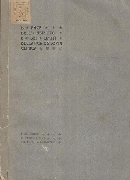 Ricerche sperimentali e cliniche sulla pressione osmotica dei liquidi organici - Domenico Pace - copertina