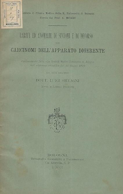 Rarità ed anomalie di sintomi e di decorso nei carcinomi dell'apparato digerente - Luigi Silvagni - copertina