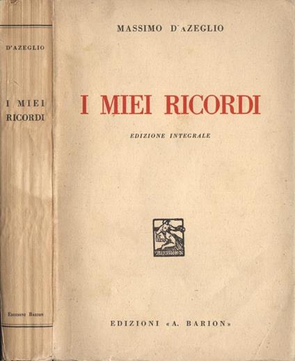 I miei ricordi - Massimo D'Azeglio - copertina