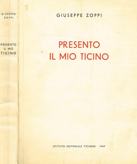 Presento il mio Ticino - Giuseppe Zoppi - copertina