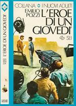 L' eroe di un giovedì