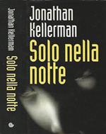 Solo nella notte