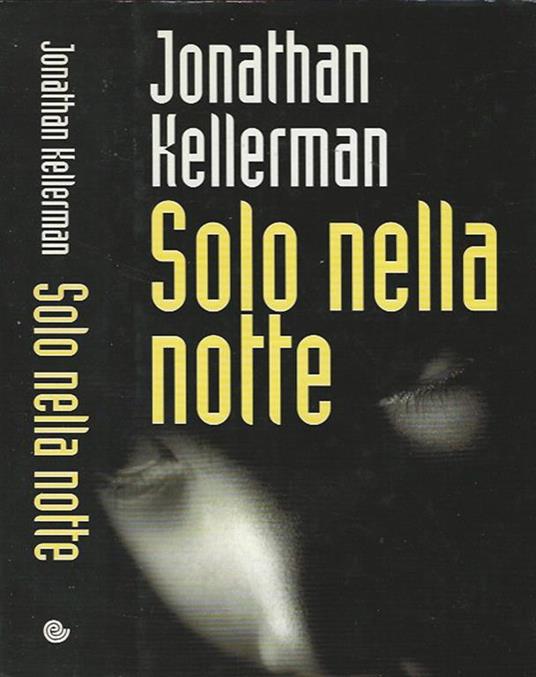Solo nella notte - Jonathan Kellerman - copertina