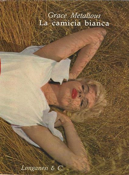 La camicia bianca - Grace Metalious - copertina
