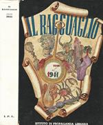Il Ragguaglio dell'attività culturale, letteraria ed artistica dei cattolici in Italia. 1940-1941