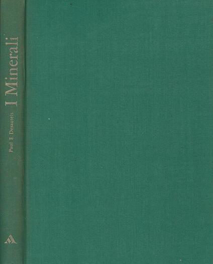 I Minerali - Paul E. Desautels - copertina