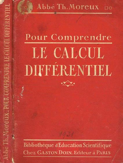 Pour comprebdre le calcul differentiel - Abbé Th.Moreux - copertina