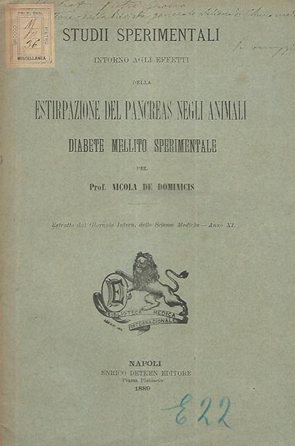 Intorno agli effetti della estirpazione del pancreas negli animali. Diabete mellito sperimentale - copertina