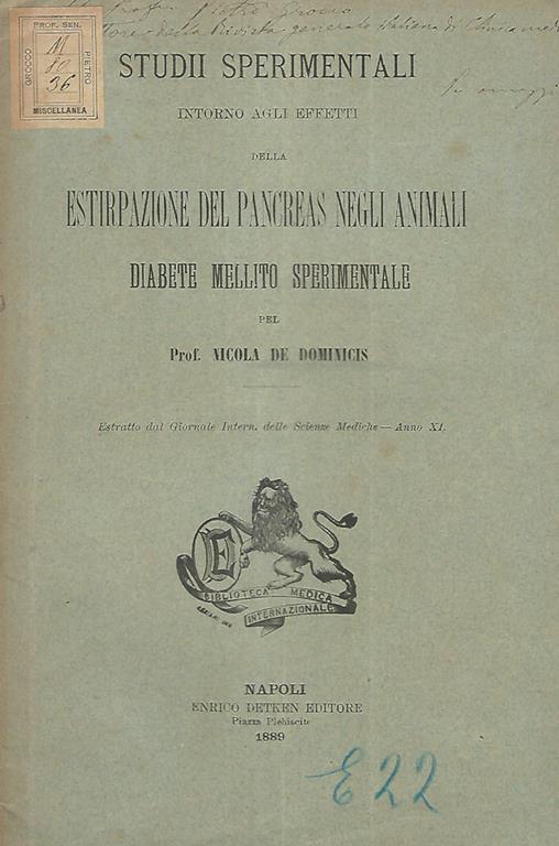 Intorno agli effetti della estirpazione del pancreas negli animali. Diabete mellito sperimentale - copertina