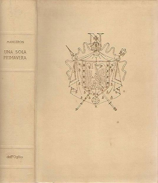 Una sola primavera - Claude Manceron - copertina