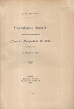 Convulsioni sociali. Conferenza pronunciata al Circolo Pergolesi di Jesi