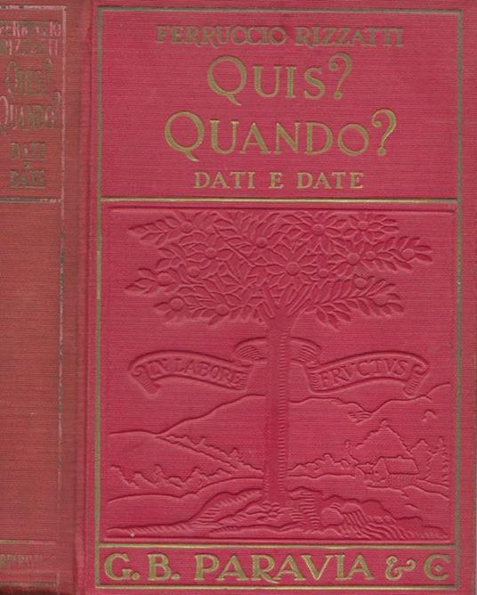 Quis? Quando?. Dati e date - Ferruccio Rizzatti - copertina