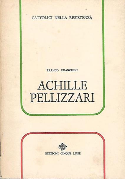 Achille Pellizzari - Franco Franchini - copertina