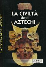 La civiltà degli Aztechi