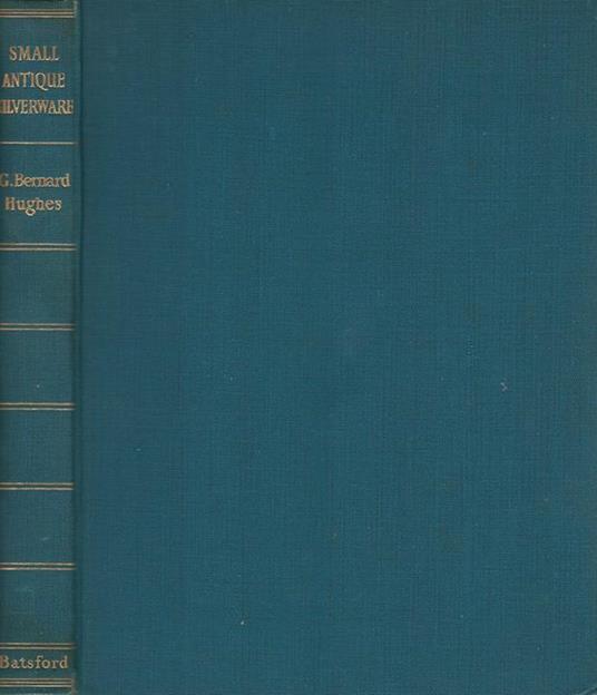 Small antique silverware - Bernard Hughes - copertina