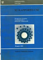 XI Rapporto CSC. Progresso tecnico, investimenti e politiche industriali