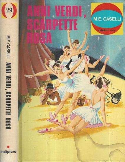 Anni verdi, scarpette rosa - M. Caselli - copertina