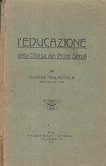 L' educazione nella Chiesa dei Primi Secoli