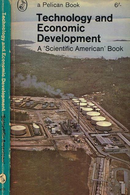 Technology and economic development. A scientific american book - copertina