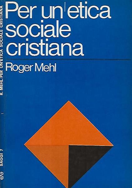 Per un'etica sociale cristiana - Roger Mehl - copertina