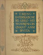La federazione del libro nei suoi primi cinquant'anni di vita