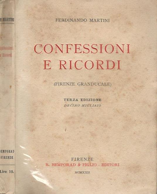 Confessioni e ricordi. Firenze Granducale - Ferdinando Santini - copertina