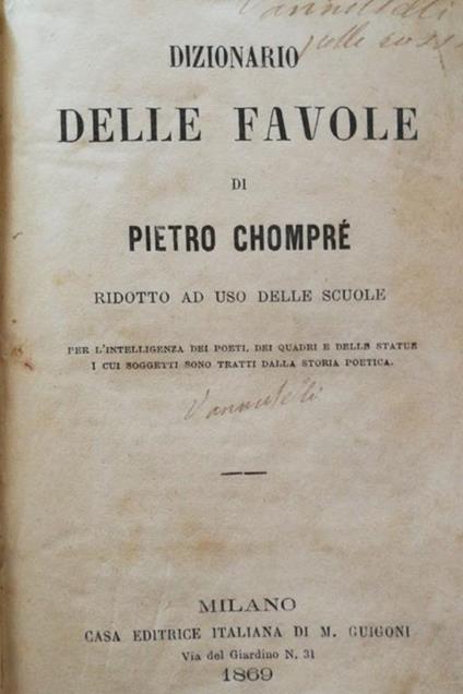 Dizionario delle favole. Ridotto ad uso delle scuole - Pietro Chompré - copertina