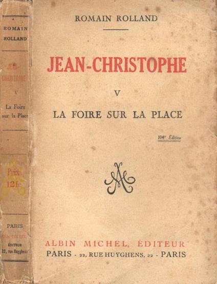 Jean - Christophe. La foire sur la place - Romain Rolland - copertina