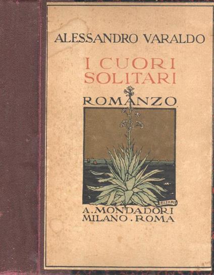 I cuori solitari. La marea - Alessandro Varaldo - copertina