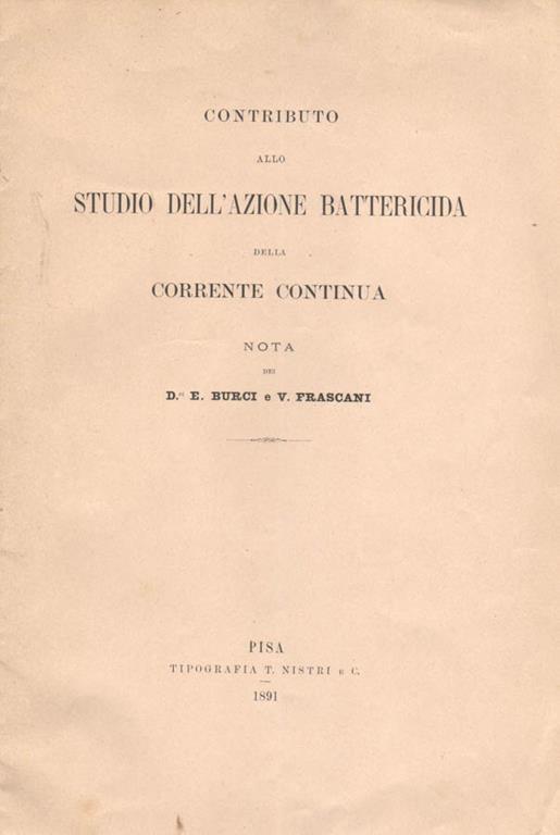 Contributo allo studio dell'azione battericida della corrente continua - E. Burgi - copertina