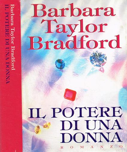 Il potere di una donna - Barbara Taylor Bradford - copertina