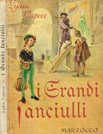 I grandi fanciulli. Episodi dell'infanzia di uomini celebri