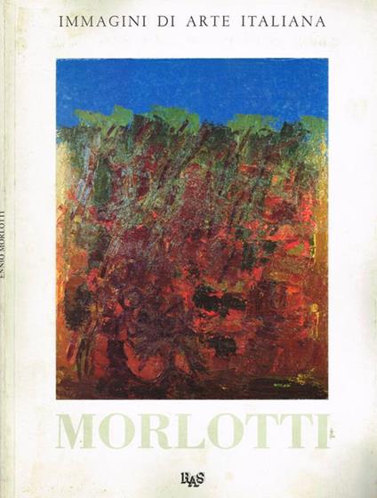 Ennio Morlotti. Immagini di arte italiana - Giorgio Mascherpa - copertina