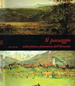 Il paesaggio nella pittura piemontese dell'Ottocento