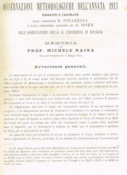 Osservazioni meteorologiche dell'annata 1913 eseguite e calcolate dall'astronomo R.Pirazzoli e dell'astronomo aggiunto G.Horn nell'osservatorio della R.Università di Bologna. Estratto - Michele Rajna - copertina